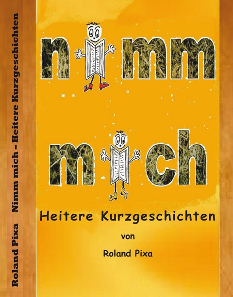 Nimm mich - Roland Pixa