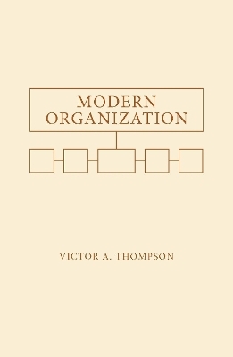 Modern Organization - Victor A. Thompson