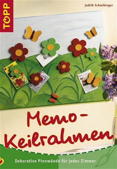 Memo-Keilrahmen - Judith Schwibinger