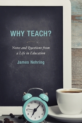 Why Teach?