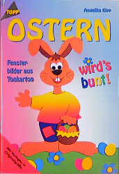 Ostern wird's bunt - Angelika Kipp