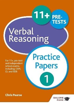 11+ Verbal Reasoning Practice Papers 1 - Chris Pearse