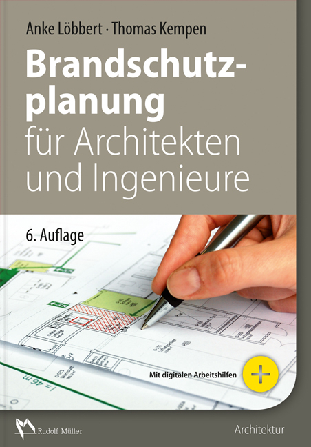 Brandschutzplanung f&uuml;r Architekten und Ingenieure - Anke L&ouml;bbert, Thomas Kempen