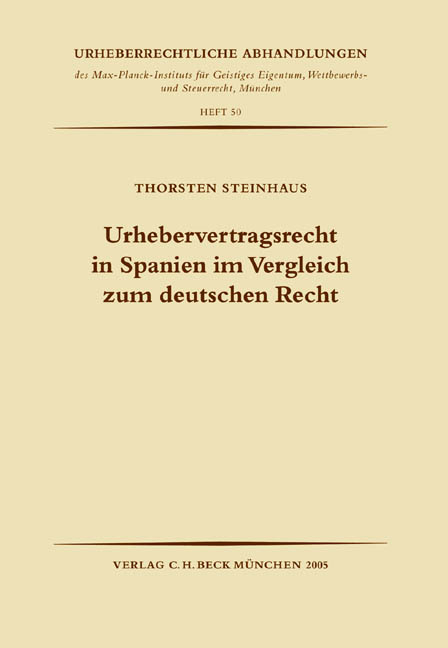 Urhebervertragsrecht in Spanien im Vergleich zum deutschen Recht - Thorsten Steinhaus
