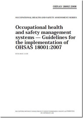 OHSAS 18002:2008 - Occupational Health and Safety Management Systems