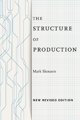 The Structure of Production - Mark Skousen
