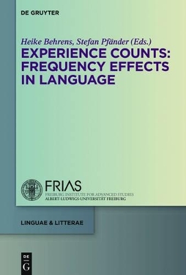 Experience Counts: Frequency Effects in Language - 