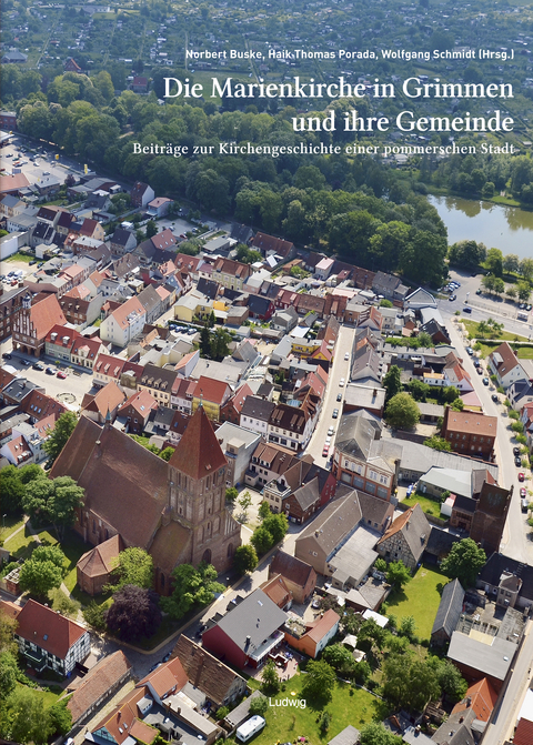 Die Marienkirche in Grimmen und ihre Gemeinde - 