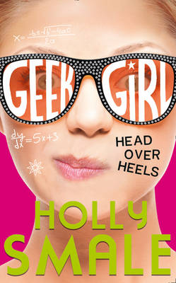 Head Over Heels - Holly Smale