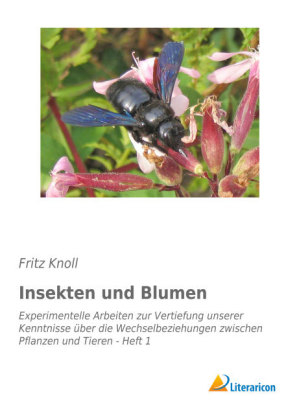 Insekten und Blumen - Fritz Knoll