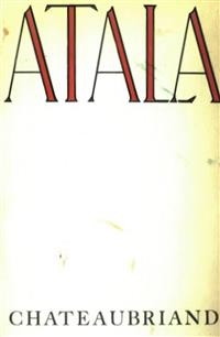 Atala - F. A. Chateaubriand
