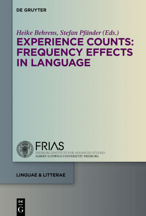 Experience Counts: Frequency Effects in Language - 