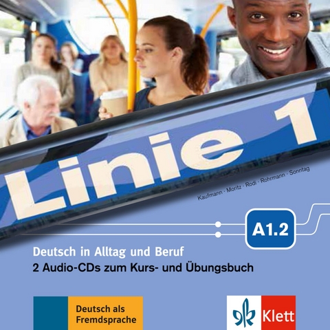 Linie 1 A1.2 - Eva Harst, Susan Kaufmann, Ulrike Moritz, Margret Rodi, Lutz Rohrmann, Theo Scherling, Ralf Sonntag