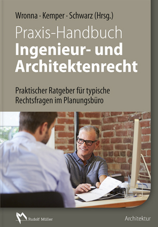 Praxis-Handbuch Ingenieur- und Architektenrecht