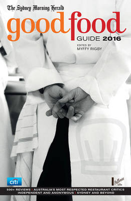 The Sydney Morning Herald Good Food Guide 2016
