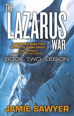 The Lazarus War: Legion - Jamie Sawyer