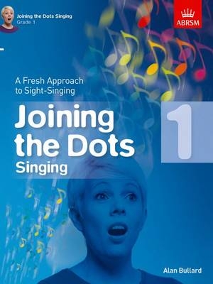 Joining the Dots Singing, Grade 1 - 