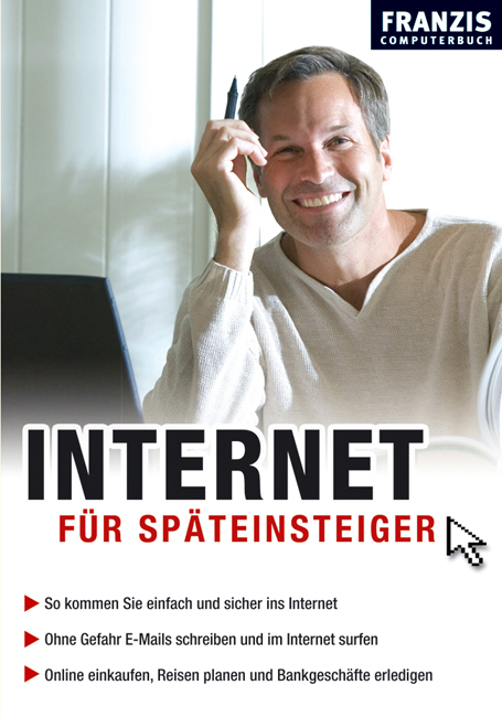Internet f&uuml;r Sp&auml;teinsteiger - J&ouml;rg Brunsmann