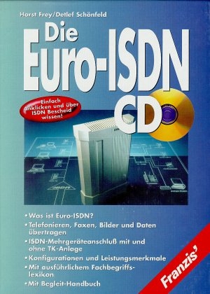 Die Euro-ISDN CD, 1 CD-ROM - Horst Frey, Detlef Sch&ouml;nfeld