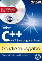 C++ mit Eclipse programmieren, m. CD-ROM