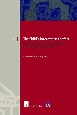 The Child's Interests in Conflict - 
