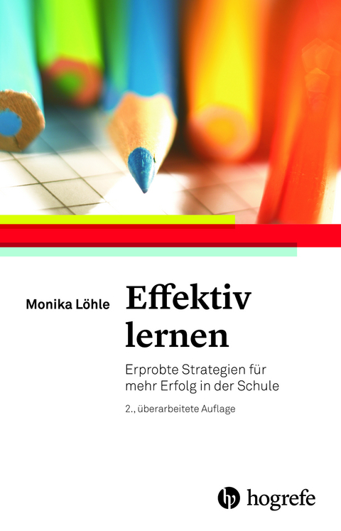 Effektiv lernen - Monika L&ouml;hle