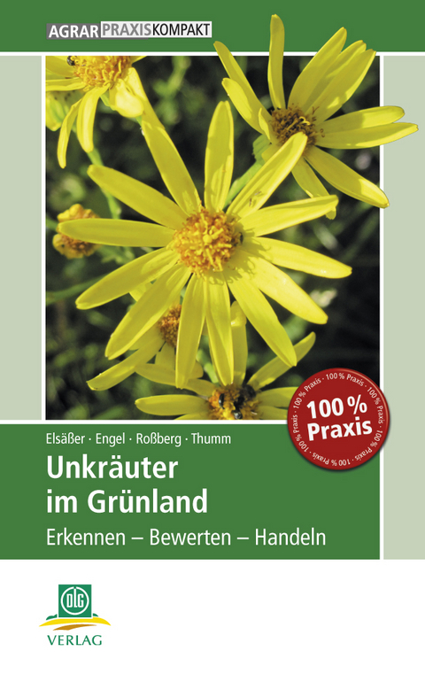 Unkr&auml;uter im Gr&uuml;nland - Martin Els&auml;sser, Ulrich Thumm, Reinhard Rossberg, Sylvia Engel
