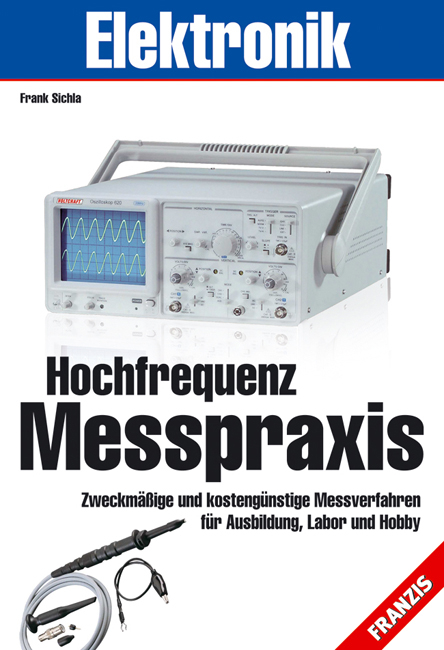 Hochfrequenz Messpraxis - Frank Sichla