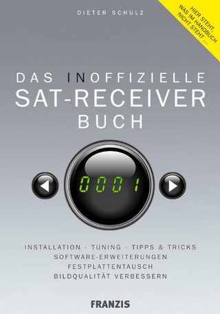 Das inoffizielle SAT-Receiver Buch