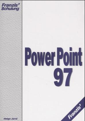 Power Point 97 für Einsteiger