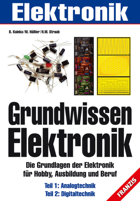 Grundwissen Elektronik -  Kainka,  H&auml;ssler,  Sraub