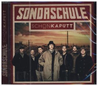 Sch&ouml;n Kaputt, 1 Audio-CD -  Sondaschule