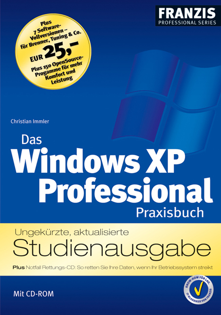 Das Windows XP Professional Praxisbuch - Christian Immler