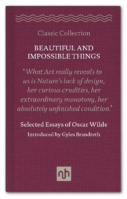 Beautiful and Impossible Things - Oscar Wilde