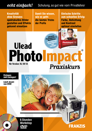 Ulead PhotoImpact 10 Praxiskurs