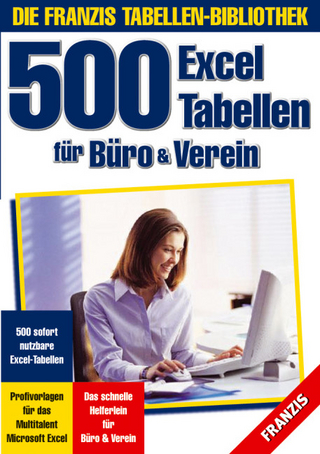 500 Excel-Tabellen für Büro & Verein, 1 CD-ROM