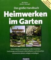 Das große Handbuch Heimwerken im Garten