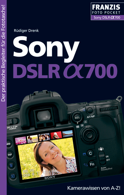 Sony DSLR A700 - R&uuml;diger Drenk