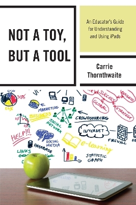 Not a Toy, but a Tool - Carrie Thornthwaite