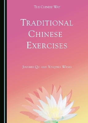 Traditional Chinese Exercises - Zhengming DU, Xinqing Wang