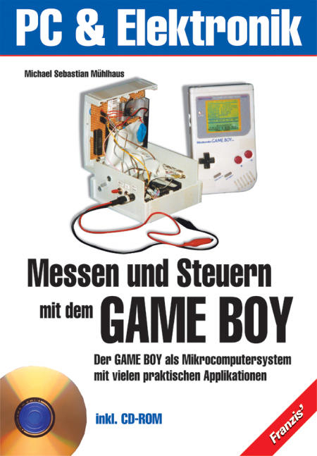 Messen und Steuern mit dem Gameboy - Michael S Mühlhaus