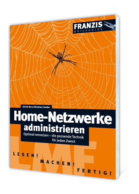Home-Netzwerke administrieren - Ulrich Dorn, Christian Immler