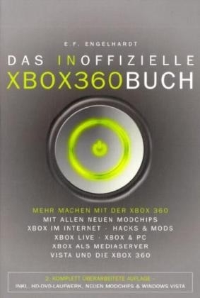 Das inoffizielle XBox 360 Buch - E F Engelhardt