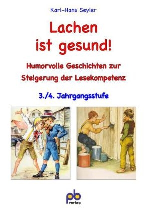 Lachen ist gesund! - Karl-Hans Seyler