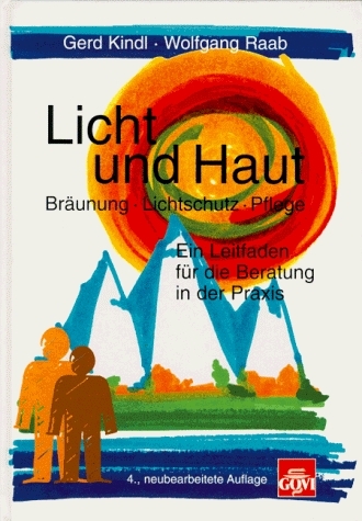 Licht und Haut - Gerd Kindl, Wolfgang Raab
