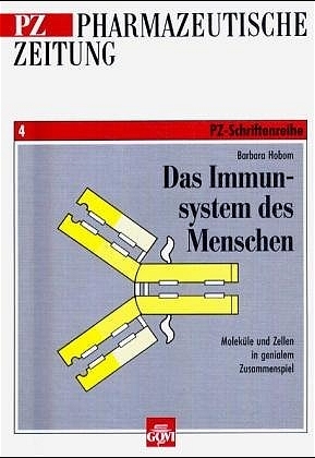 Das Immunsystem des Menschen - Barbara Hobom