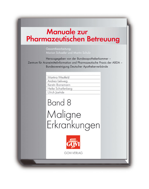 Maligne Erkrankungen - Martina Westfeld, Andrea Liekweg, Kerstin Bornemann, Heike Scharfenberg, Ulrich Jaehde