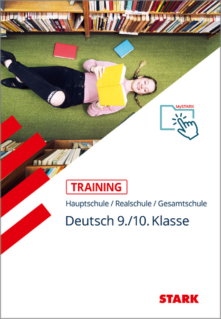 STARK Deutsch 9./10. Klasse - Training Realschule - Grundwissen, Aufgaben und Lösungen