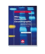 Mikro-D&uuml;nnschichtchromatographie - J&uuml;rgen Wolf