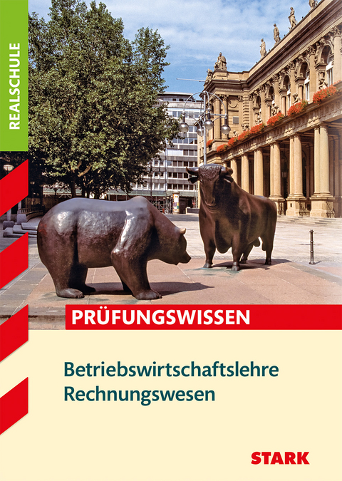 STARK Pr&uuml;fungswissen Realschule - BwR - Bayern - Josef Nerl, Antonia Garcia